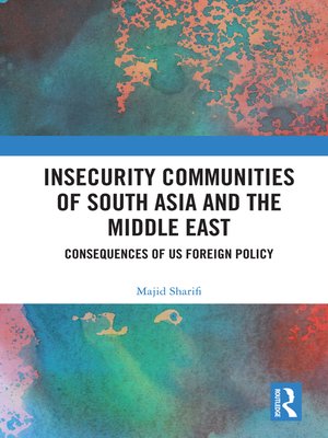 cover image of Insecurity Communities of South Asia and the Middle East